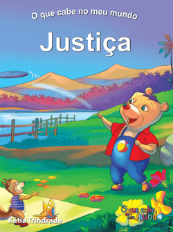 O QUE CABE NO MEU MUNDO I: JUSTIÇA E-book